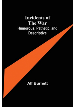Incidents of the War