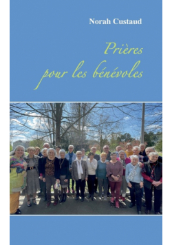 Prières pour les bénévoles