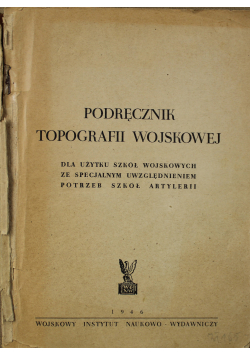 Podręcznik topografii wojskowej 1946 r.