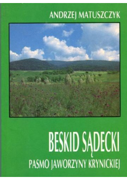 Beskid Sądecki pasmo Jaworzyny Krynickiej