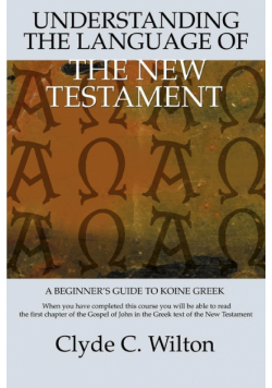 Understanding the Language of the New Testament