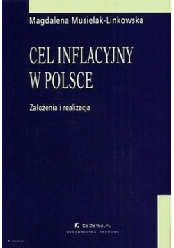 Cel inflacyjny w Polsce - założenia i realizacja