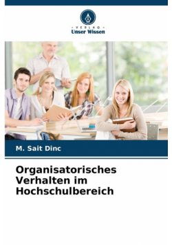 Organisatorisches Verhalten im Hochschulbereich
