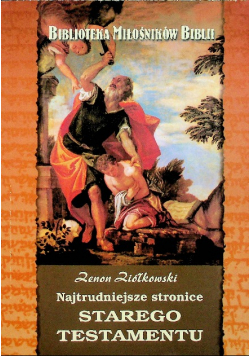Najtrudniejsze stronice Starego Testamentu