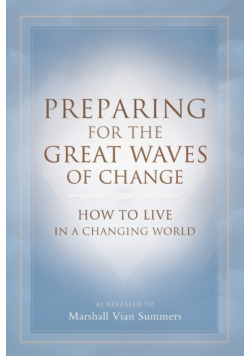 Preparing for the Great Waves of Change