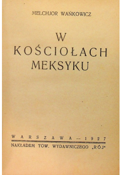 W kościołach meksyku, 1927 r.