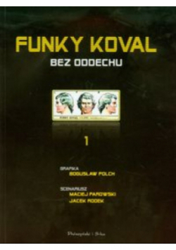 Funky Koval 1 Bez oddechu