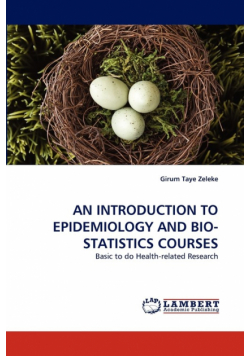 An Introduction To Epidemiology And Bio-Statistics Courses