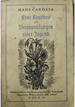 Eine Kindheit und Verwandlungen Einer Jugend 1943 r.