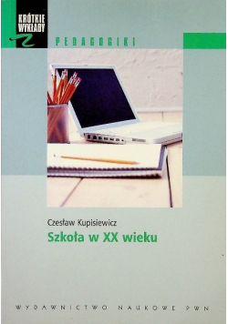 Szkoła w XX wieku