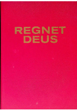 Regnet Deus