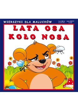 Lata osa koło nosa. Wierszyki dla maluchów