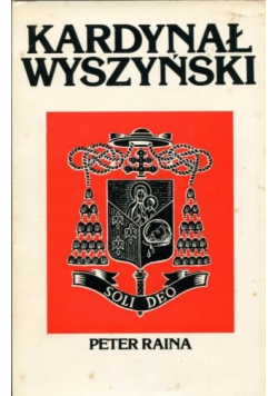 Stefan Kardynał Wyszyński Prymas Polski Tom II
