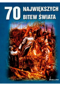 70 największych bitew świata