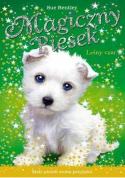 Magiczny piesek Leśny czar