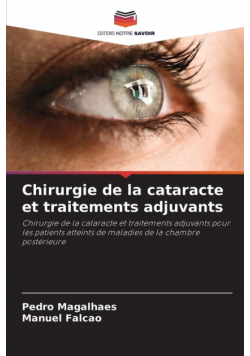 Chirurgie de la cataracte et traitements adjuvants