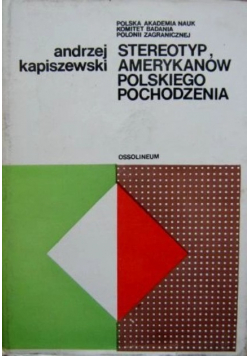 Stereotyp  Amerykanów polskiego pochodzenia