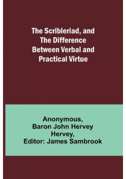 The Scribleriad, and The Difference Between Verbal and Practical Virtue