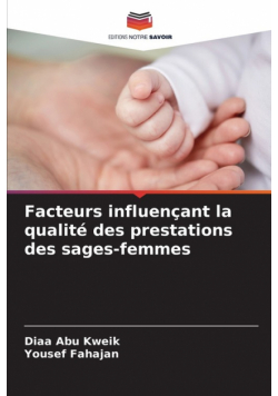 Facteurs influençant la qualité des prestations des sages-femmes
