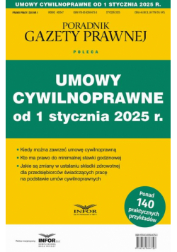 Umowy cywilnoprawne od 1 stycznia 2025 Prawo pracy i ZUS 1/2024