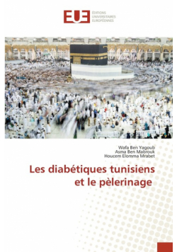 Les diabétiques tunisiens et le pèlerinage