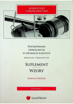 Postępowanie odwoławcze w sprawach karnych Komentarz  Orzecznictwo