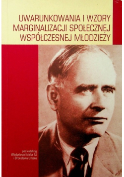 Uwarunkowania i wzory marginalizacji społecznej współczesnej młodzieży
