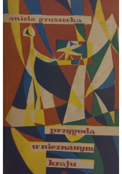 Przygoda w nieznanym kraju
