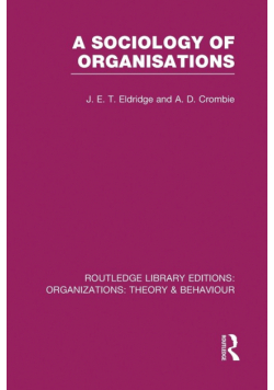 A Sociology of Organisations (RLE