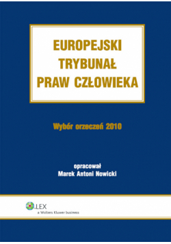 Europejski Trybunał Praw Człowieka Wybór Orzeczeń
