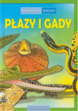 Biblioteka wiedzy Płazy i gady