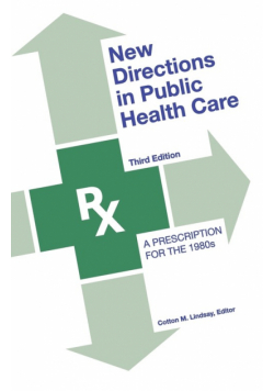 New Directions in Public Health Care