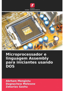 Microprocessador e linguagem Assembly para iniciantes usando DOS