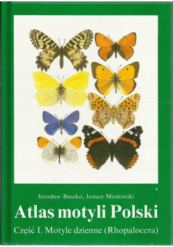 Atlas motyli Polski Część I