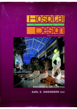 Hospital and Healthcare Facility Design