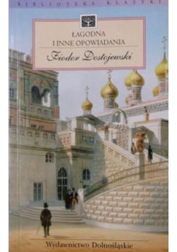 Łagodna i inne opowiadania