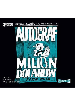 Bzik & Makówka przedstawiają Autograf za milion dolarów AUDIOBOOK NOWA