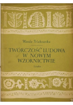 Twórczość ludowa w Nowym Wzornictwie