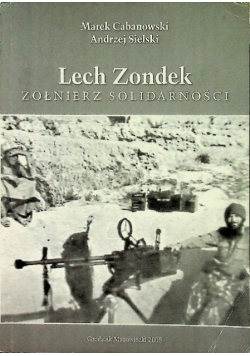 Lech Zondek Żołnierz Solidarności