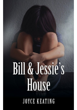 Bill & Jessie's House