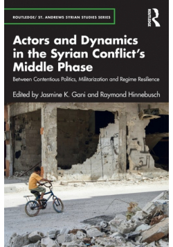 Actors and Dynamics in the Syrian Conflict's Middle Phase
