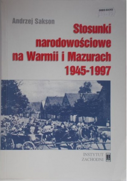 Stosunki narodowościowe na Warmii i Mazurach 1945  1997 autograf  Sakson