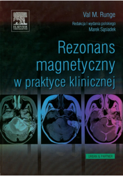 Rezonans magnetyczny w praktyce klinicznej