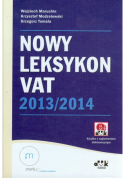 G. - Nowy Leksykon VAT 2013/2014 z suplementem elektronicznym
