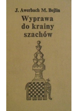 Wyprawa do krainy szachów