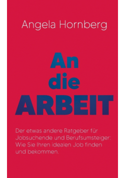 An die Arbeit