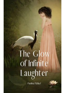 The Glow of Infinite Laughter