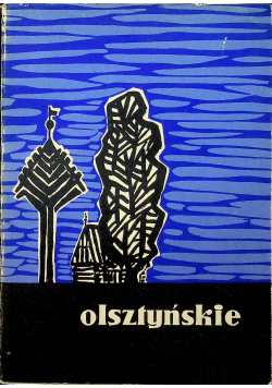 Olsztyńskie Prace i materiały Etnograficzne Tom XIX