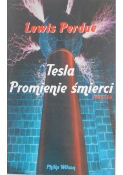 Tesla Promienie śmierci
