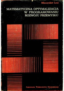 Matematyczna optymalizacja w programowaniu rozwoju przemysłu